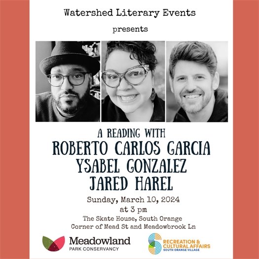 Watershed Literary Event on March 10th at 3 pm. Located at the Skate House in Meadowland Park