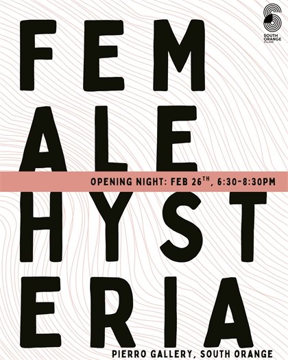 Female Hysteria, Pierro Gallery 