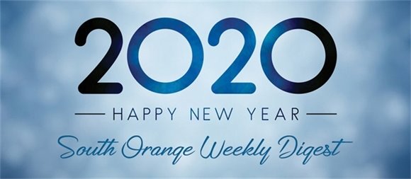 South Orange Weekly Digest