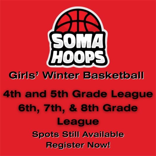 SOMA Hoops Girls' Basketball Registration Open for grades 4th-8th
