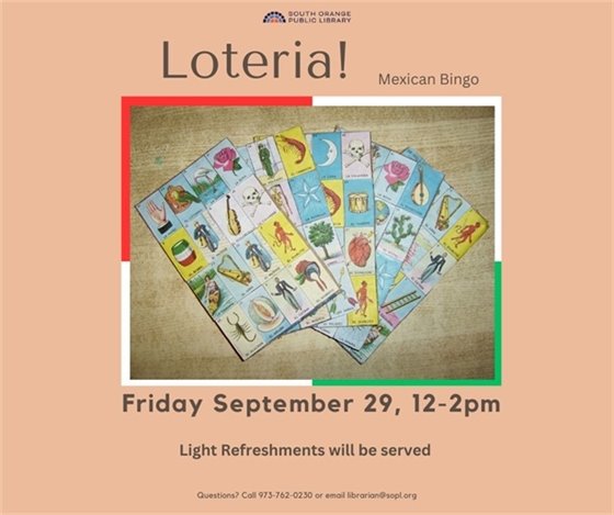 Loteria Friday September 29, 12 to 2 pm South Orange Public Library