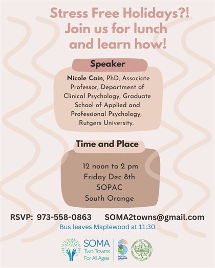 SOMA Two Towns: Stress Free Holiday Lunch-and-Learn