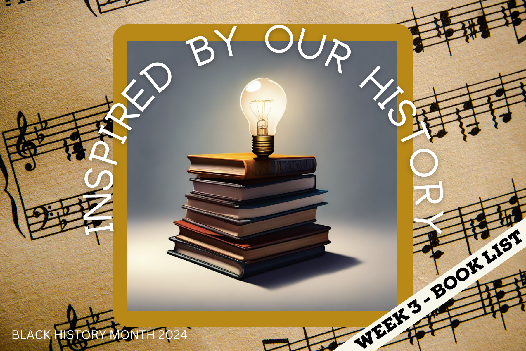 BHM24 Inspired by Our History