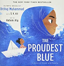 The Proudest Blue A Story of Hijab and Family
