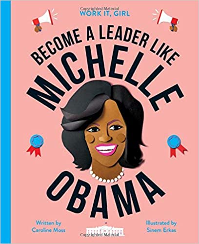 Become a Leader Like Michelle Obama