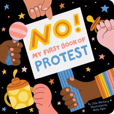 NO MY FIRST BOOK OF PROTEST