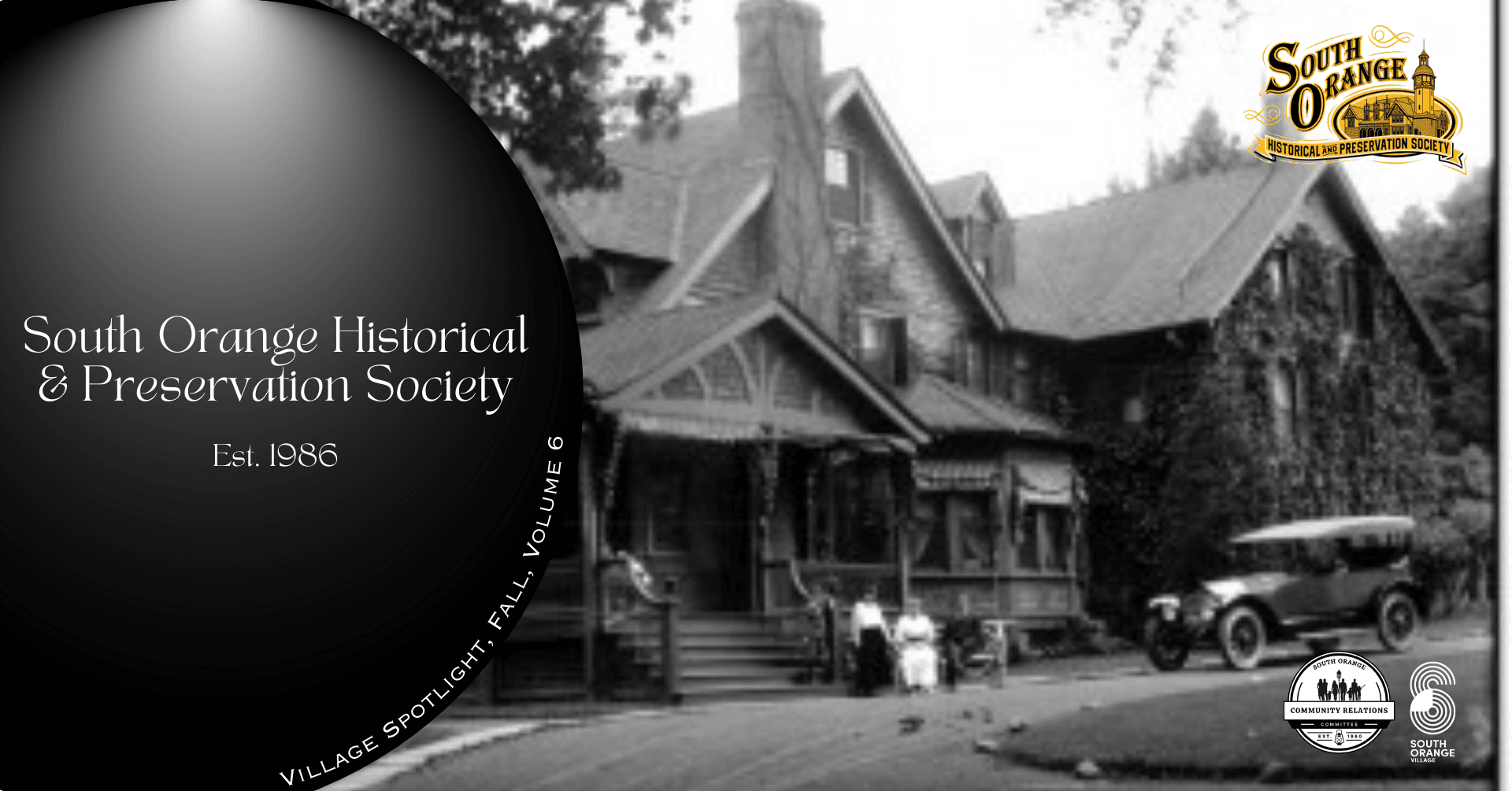 Village Spotlight - South Orange Historical Preservation Society